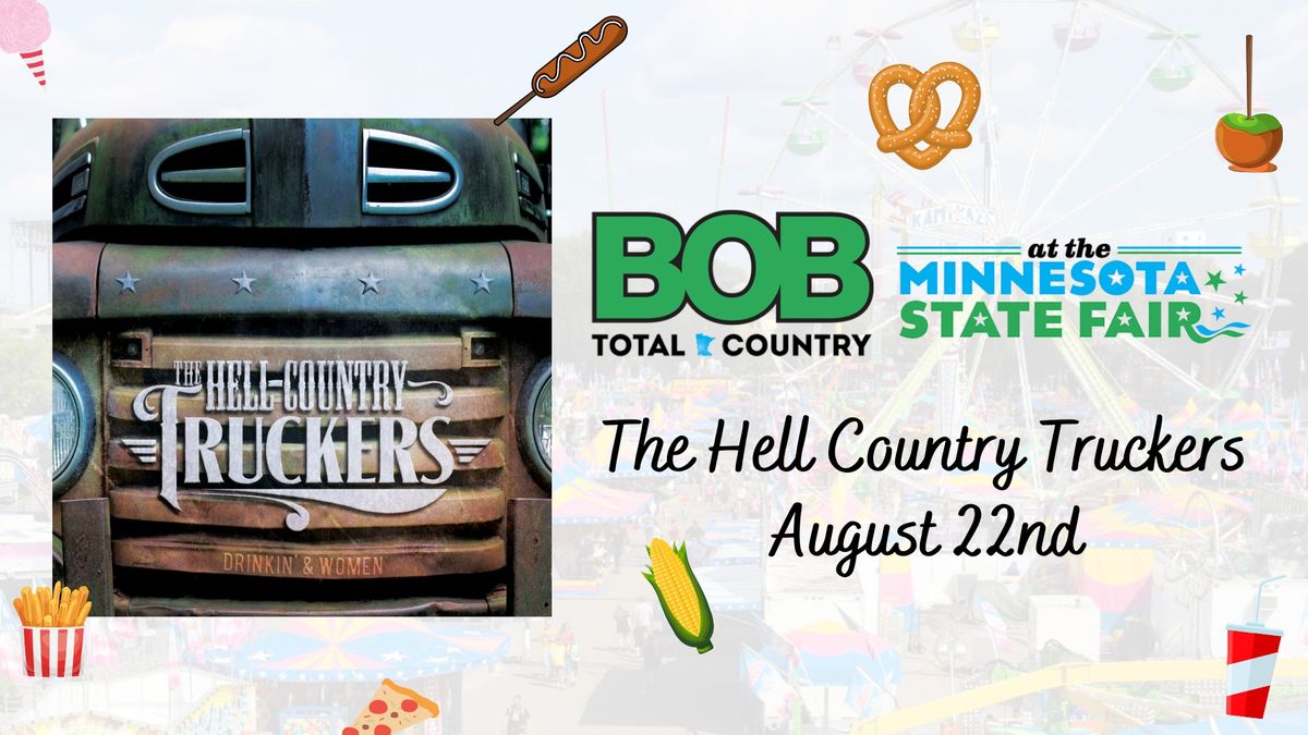 The Hell Country Truckers LIVE at BOBtown at the MN State Fair