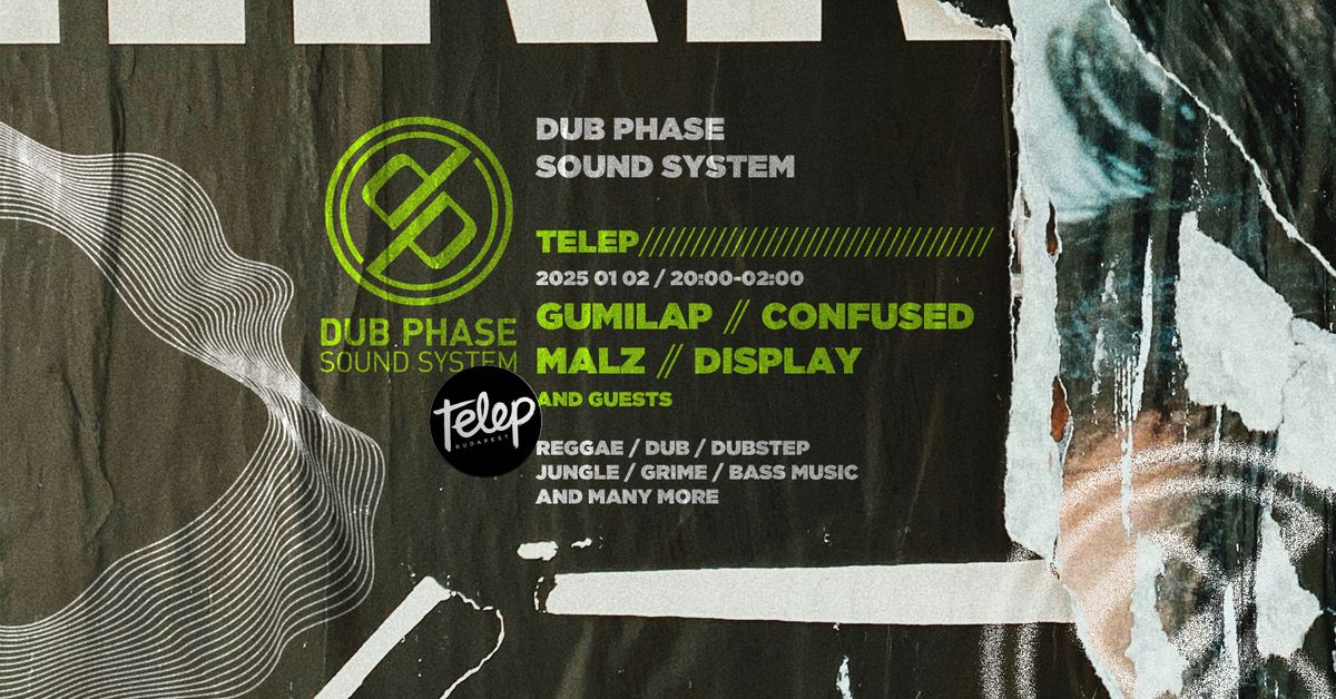 Dub Phase Sound System takeover - Telep