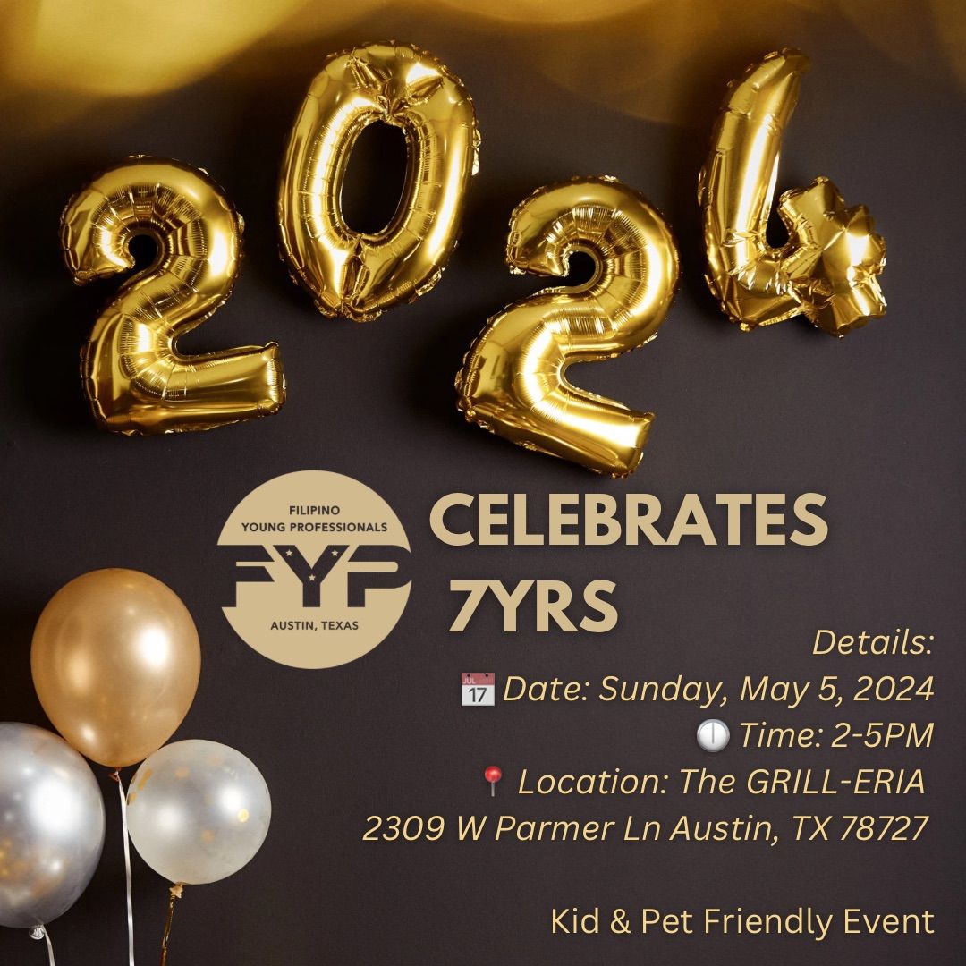 FYP ATX 7 Year Anniversary Celebration