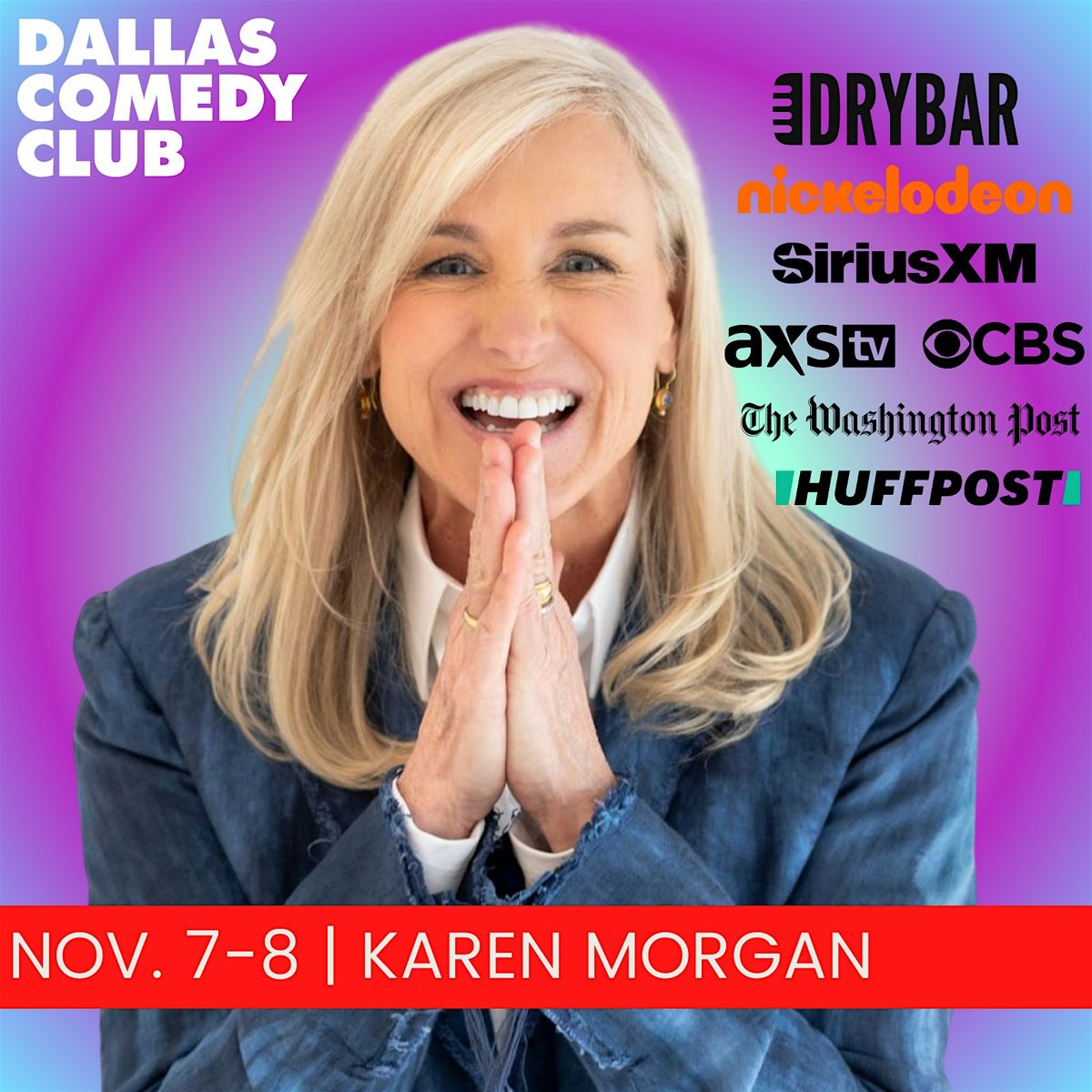 Dallas Comedy Club Presents: KAREN MORGAN