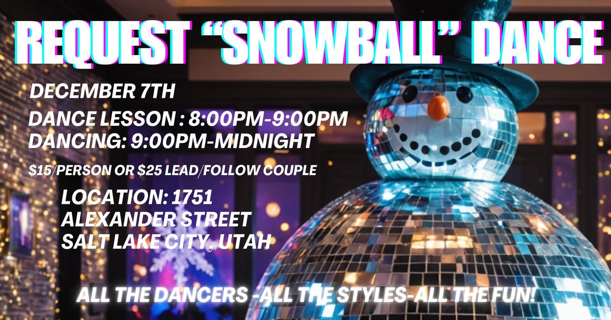 Request "Snowball" Dance Event