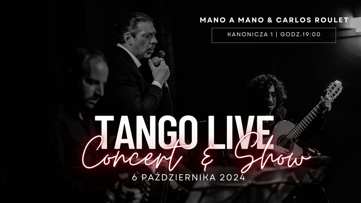 New TANGO Live | Koncert Mano a Mano & Carlos Roulet | Krak\u00f3w