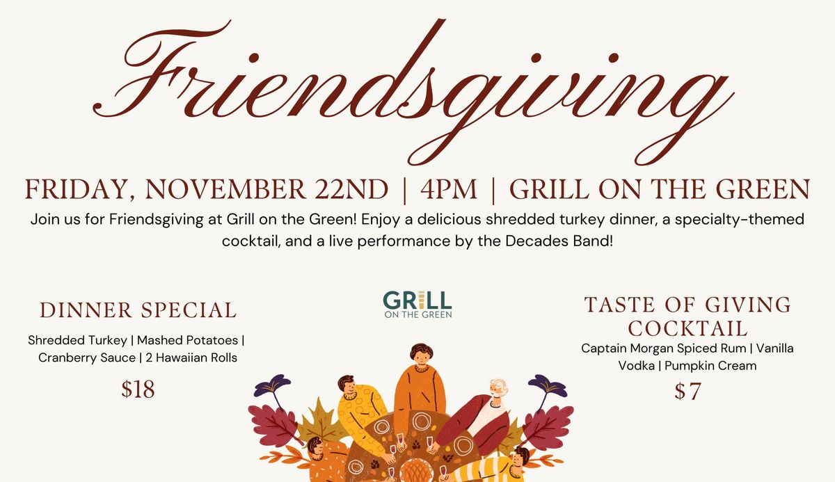 Friendsgiving at Grill on the Green