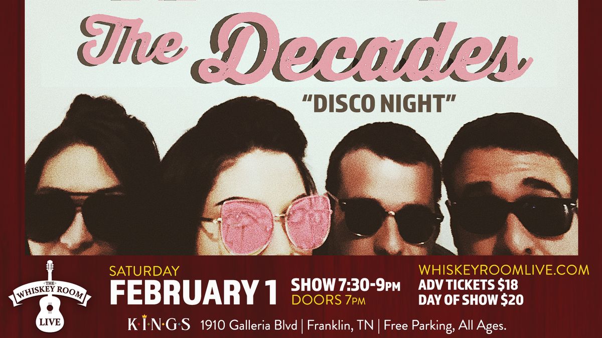 The Decades (Theme: Disco Night) at Whiskey Room Live - Franklin, TN