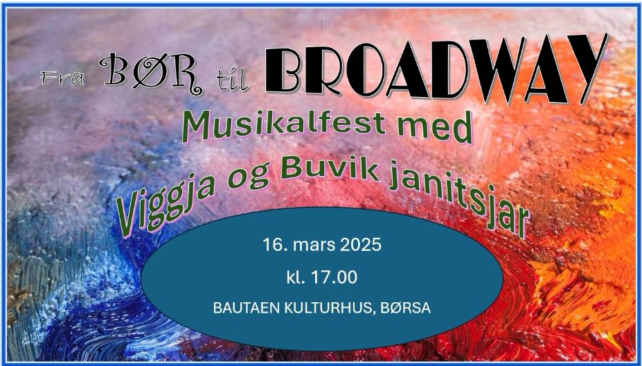 Fra B\u00f8r til Broadway - musikalfest med VBJ