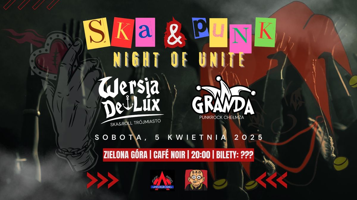 Koncert Zielona G\u00f3ra: Granda | Wersja De Lux || Ska & Punk Night of Unite