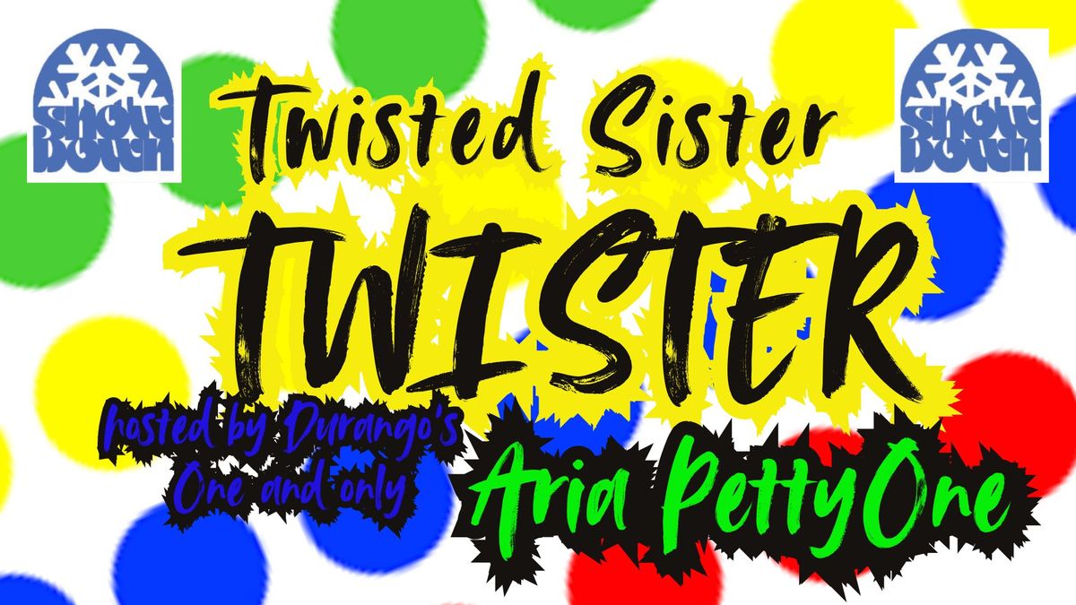 Snowdown- Twisted Sister Twister