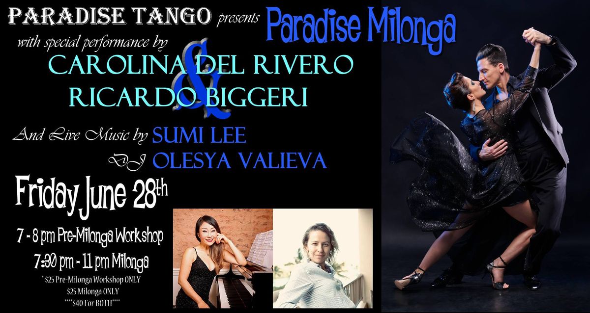 Special Milonga with Carolina & Ricardo, Live music by Sumi Lee, & DJ Olesya