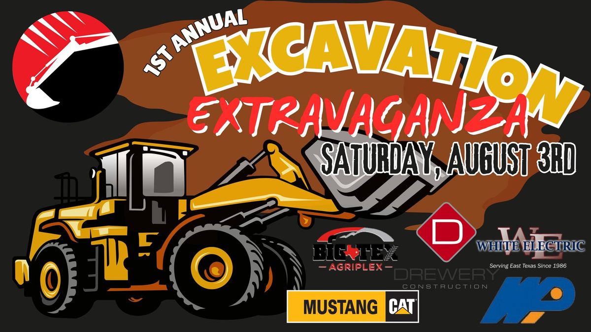 1st Annual Excavation Extravaganza