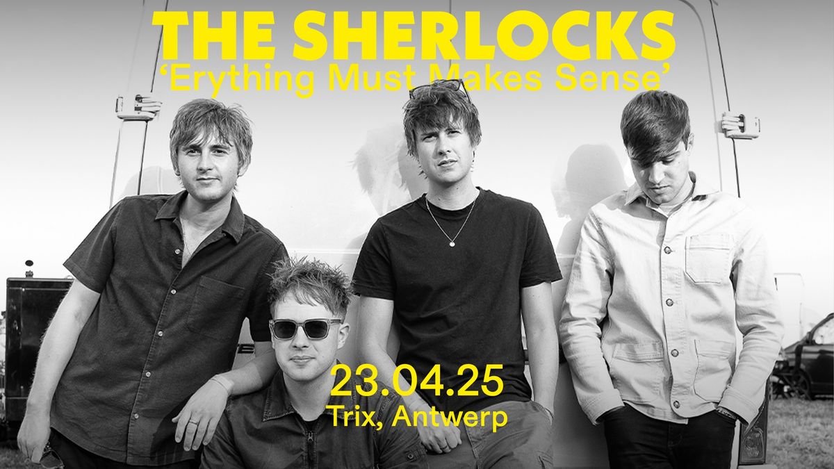 The Sherlocks \/ Trix