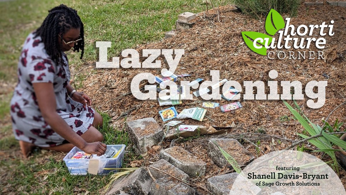 Horticulture Corner: Lazy Gardening