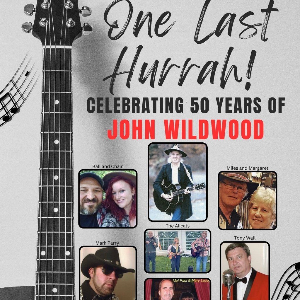 One Last Hurrah! Celebrating 50 years of John Wildwood