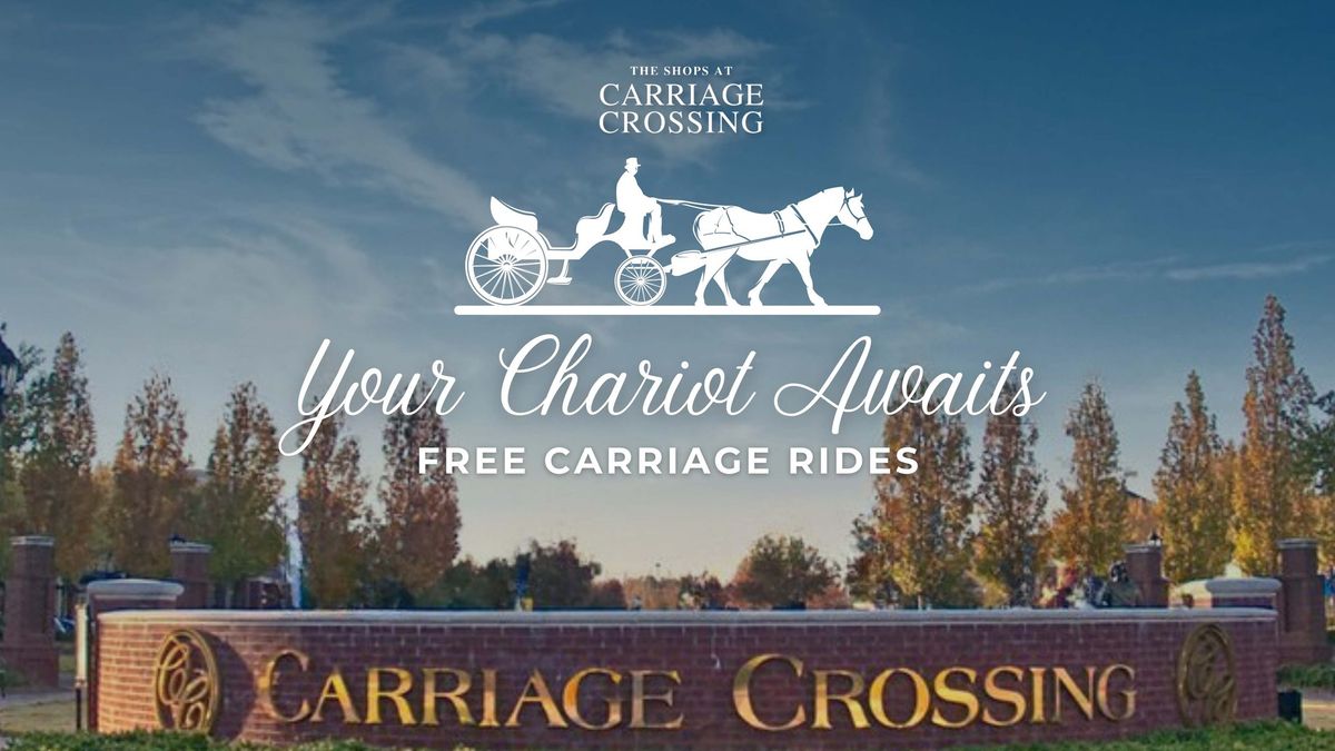 Free Carriage Rides at Carriage Crossing