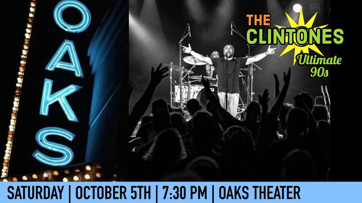 The Clintones: Live at the Oaks Theater! 