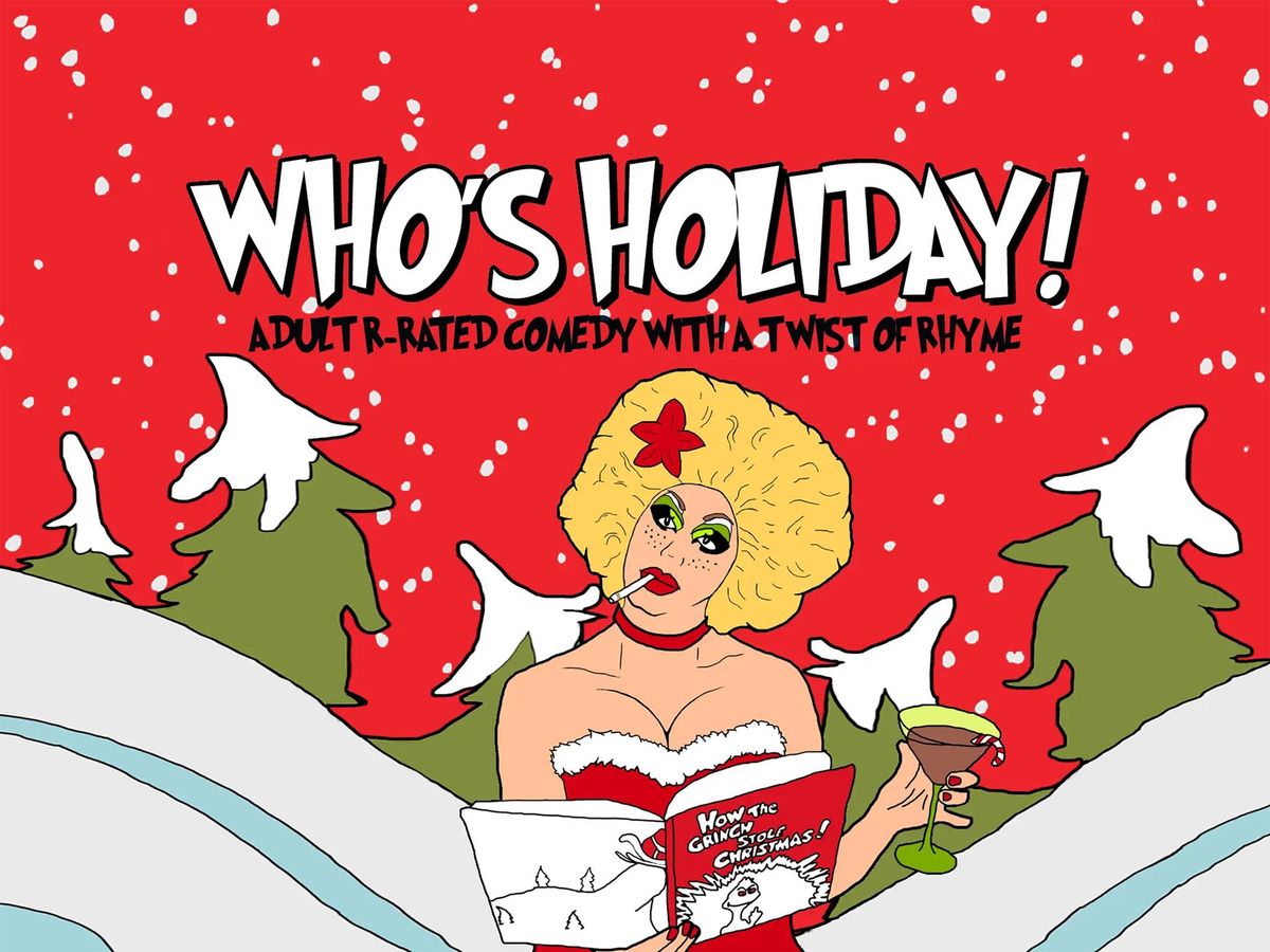 Who's Holiday - An R-Rated Comedy