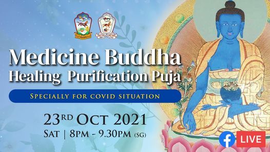 Medicine Buddha Healing & Purification Puja (Special Covid Prayers)  \u836f\u5e08\u4f5b\u6cbb\u6108\u51c0\u7f6a\u6cd5\u4f1a