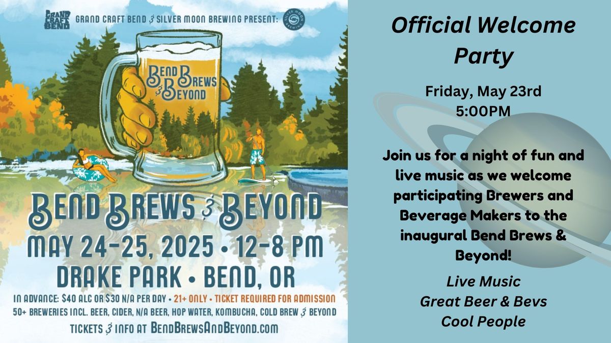 Bend Brews & Beyond Welcome Party!