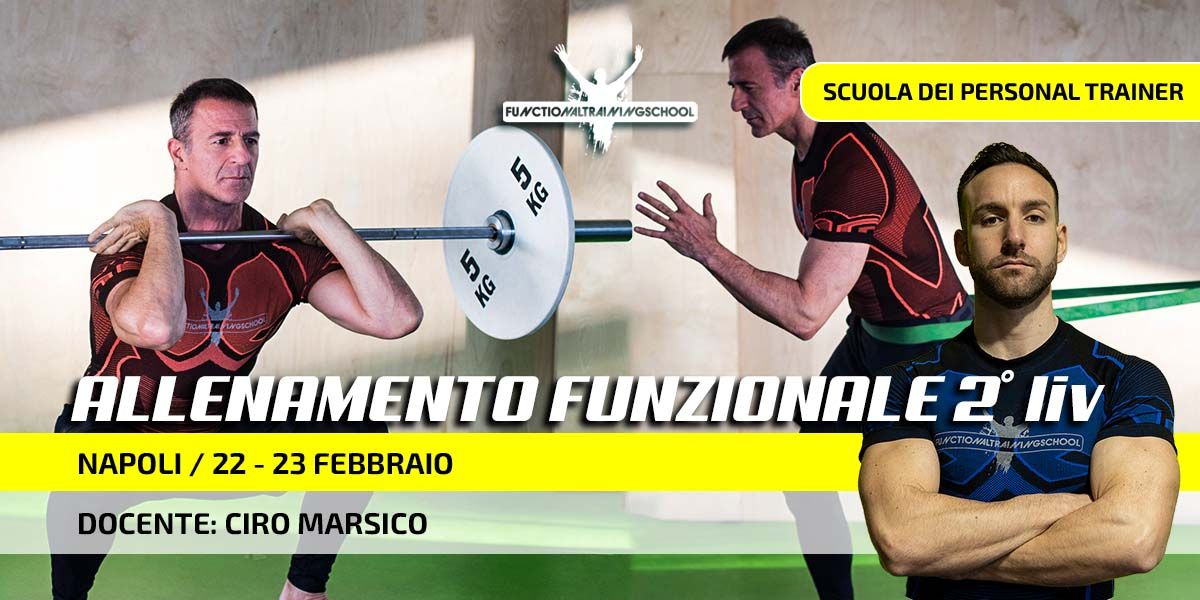 Corso Allenamento Funzionale 2\u00b0Livello, Napoli 22-23 Febbraio 2025