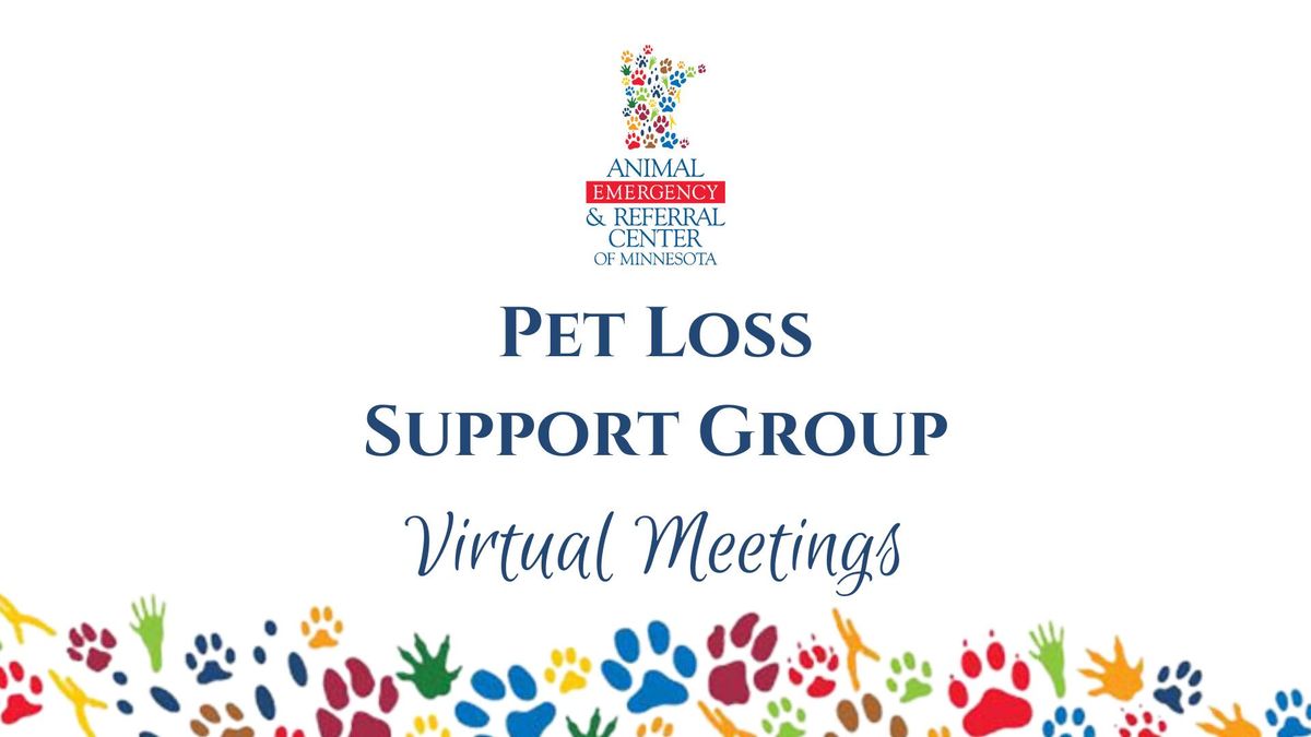 Pet Loss Support Group {Virtual Meetings}