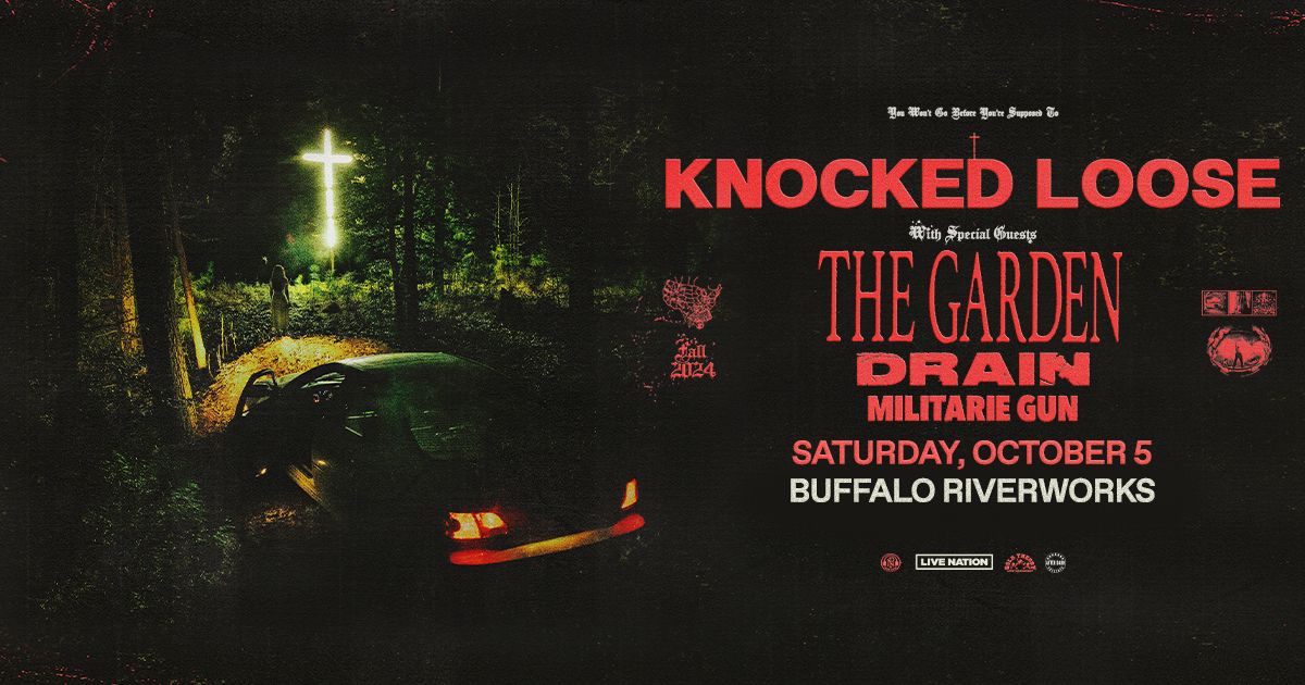 Knocked Loose - October 5 at Buffalo RiverWorks