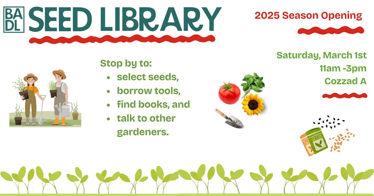 BADL 2025 Seed Library Season Opening