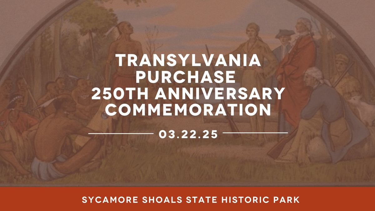 Transylvania Purchase: 250th Anniversary Commemoration