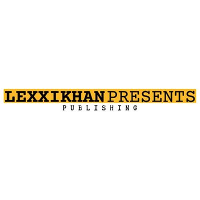 LexxiKhan Presents Publishing