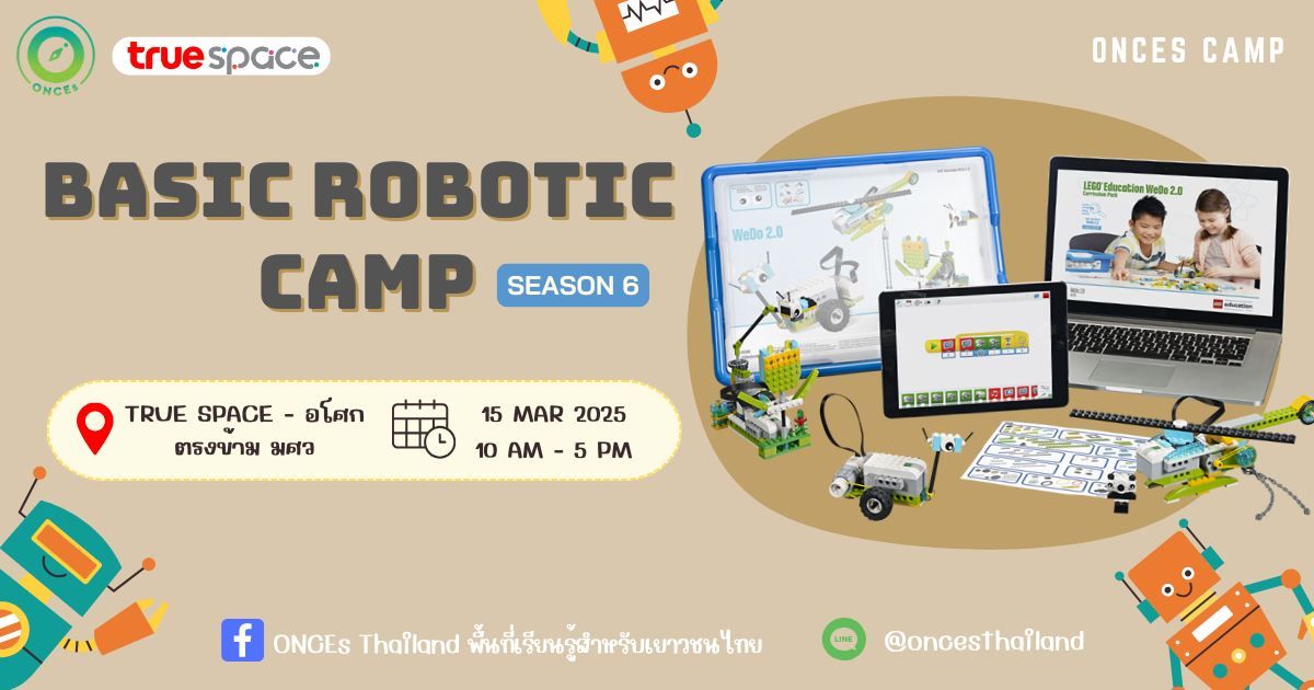 \u0e04\u0e48\u0e32\u0e22 Basic Robotic Camp \ud83e\udd16  (\u0e04\u0e48\u0e32\u0e22\u0e2b\u0e38\u0e48\u0e19\u0e22\u0e19\u0e15\u0e4c) \u0e23\u0e38\u0e48\u0e19 6 By ONCEs Thailand