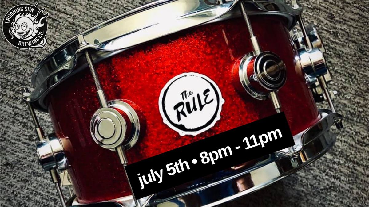 The Rule LIVE at Laughing Sun Brewing!