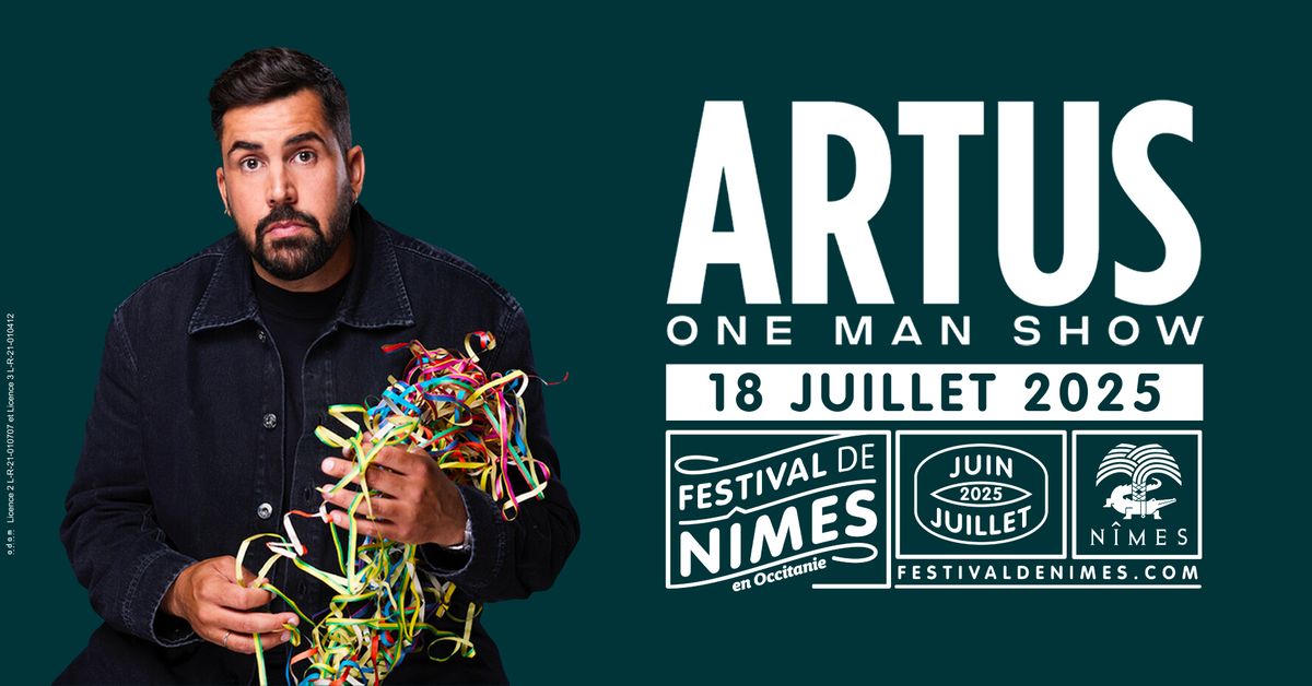 ARTUS \u2022 FESTIVAL DE N\u00ceMES \u2022 18 JUILLET 2025