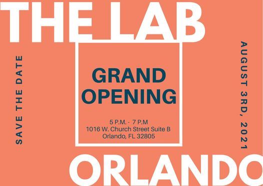 Grand Opening of the Lab Orlando