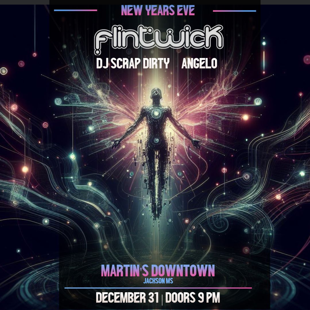 Martin's Downtown's NYE Blowout with Flintwick, DJ Scrap Dirty, & ANGELO