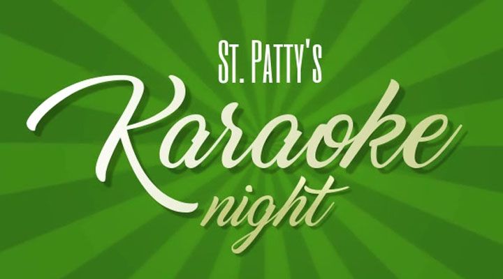 KARAOKE ST PATRICKS  PARTY 