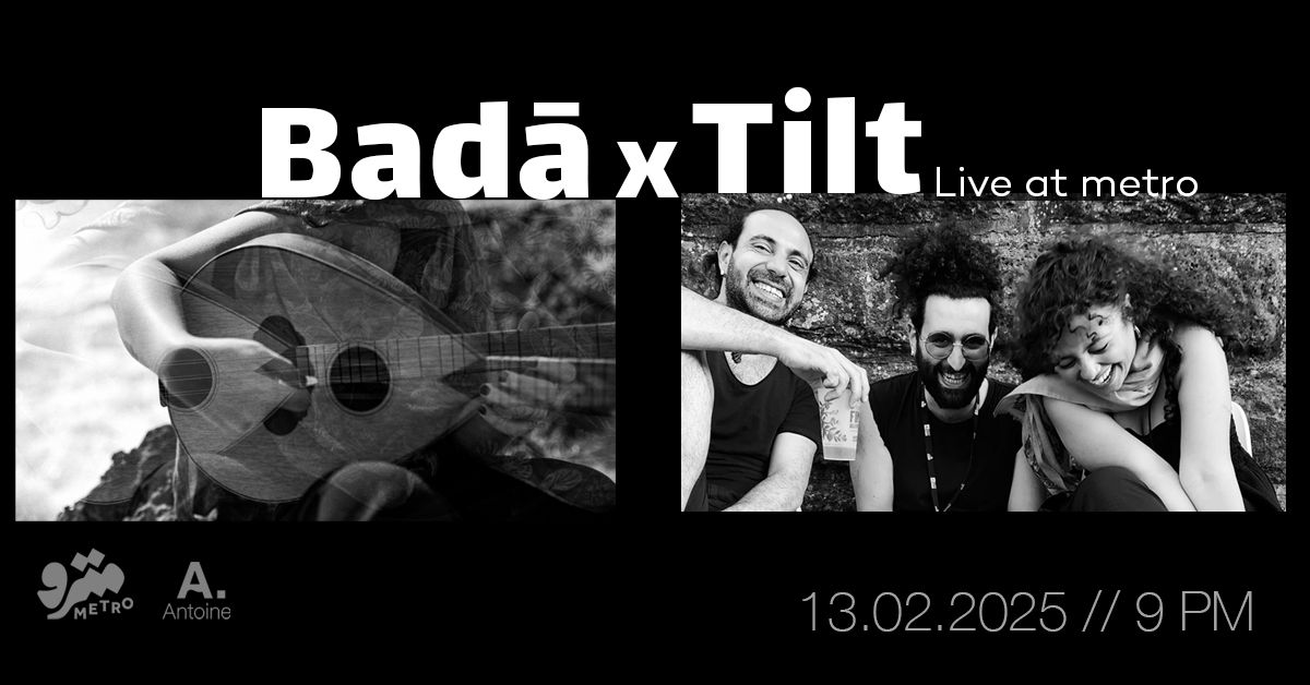 Bad\u0101 X Tilt Live at Metro