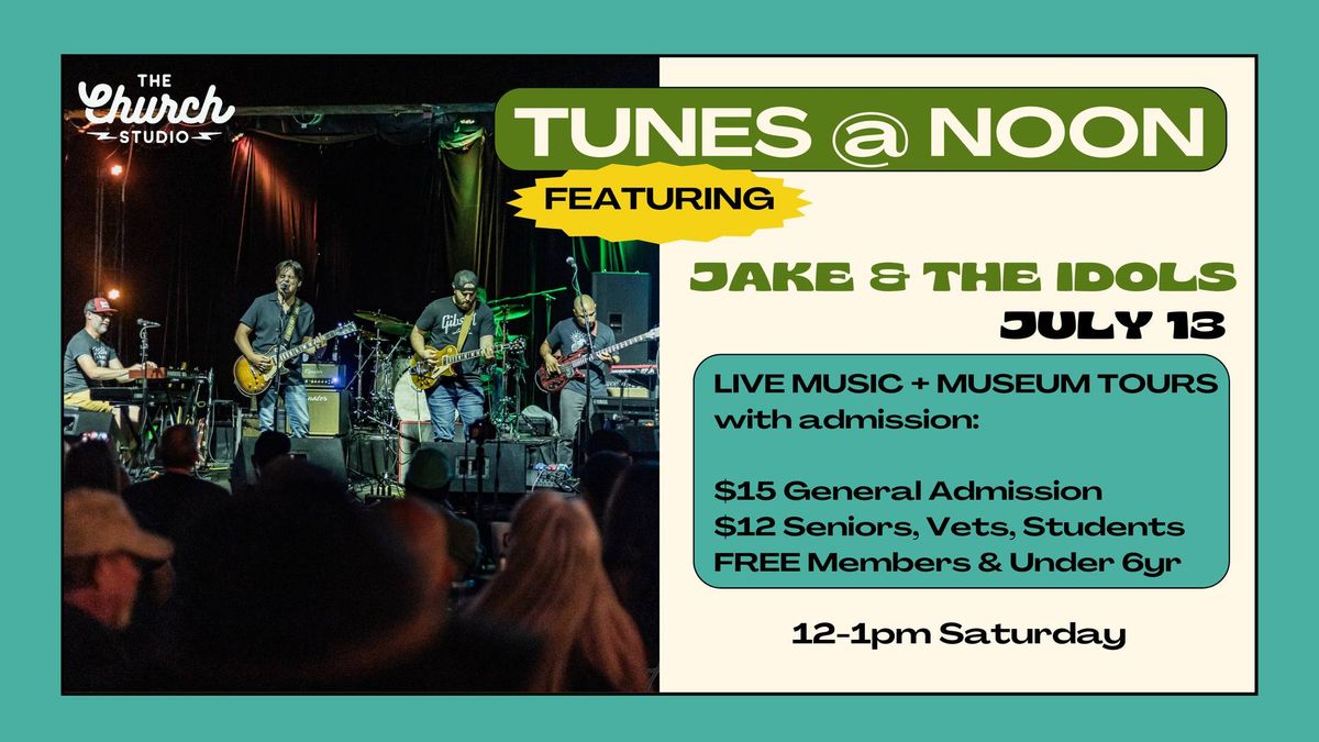 TUNES @ NOON featuring Jake & The Idols