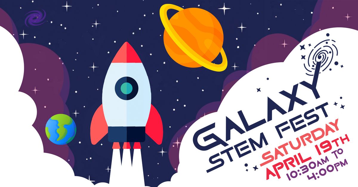 Galaxy STEM Fest