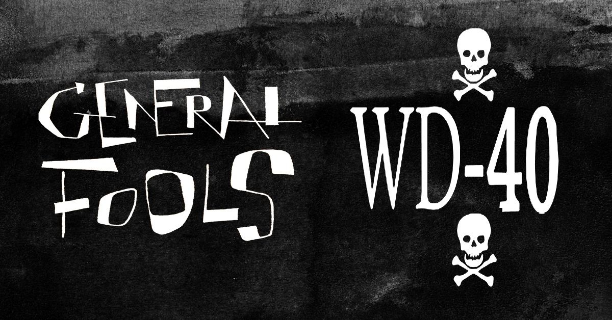 General Fools + WD-40 | La Petite Bo\u00eete Noire