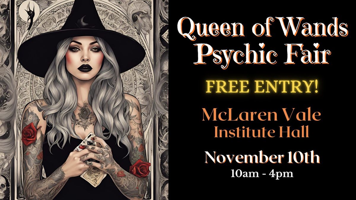 Queen of Wands Psychic Fair - McLaren Vale \ud83d\udcab