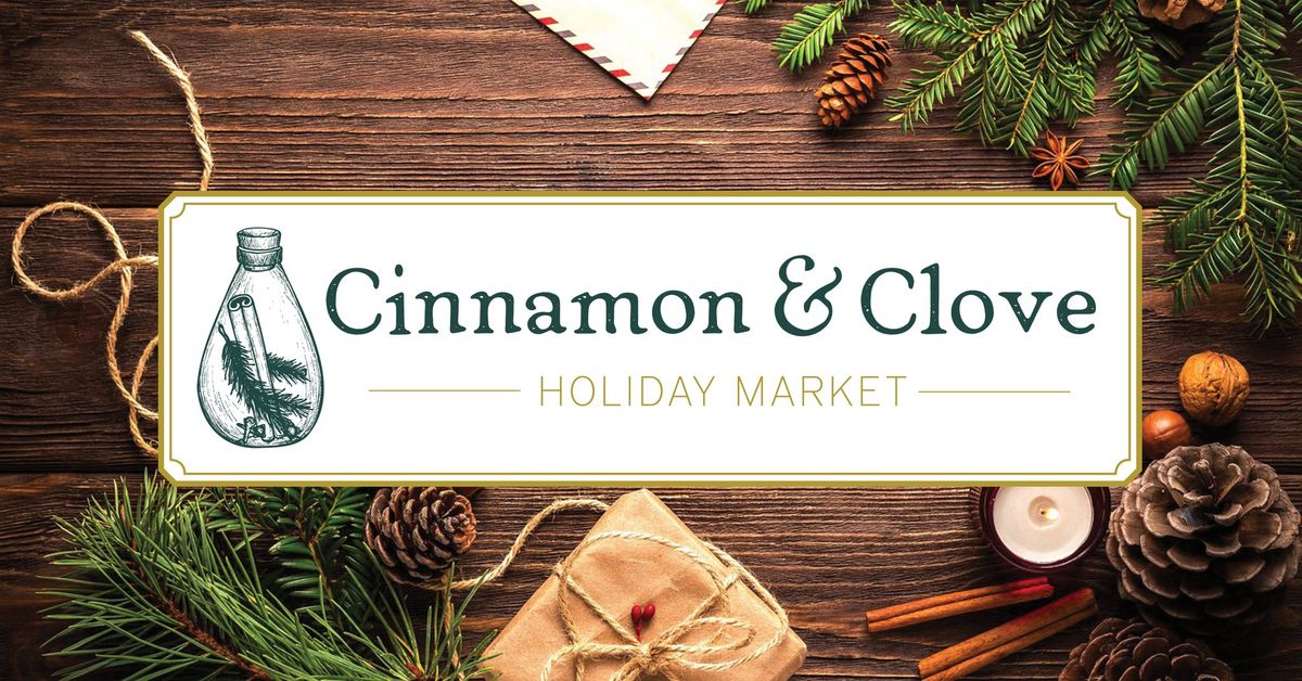 Cinnamon & Clove Holiday Market