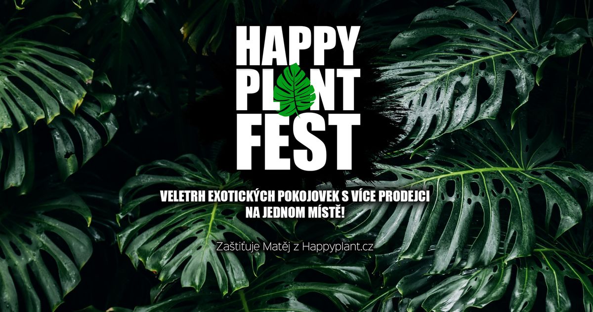 \ud83e\udeb4HappyPlantFest Plze\u0148 \u2013 Veletrh rostlin a prodejc\u016f pod jednou st\u0159echou!