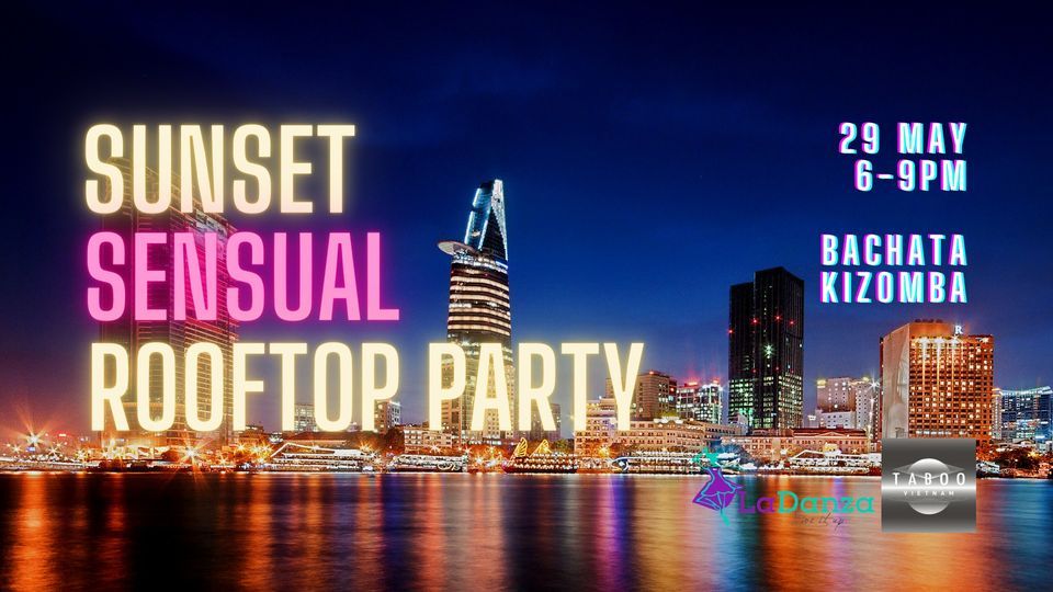 Sunset Sensual Rooftop Party