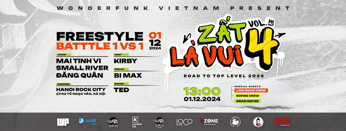 Z\u1ea5t L\u00e0 Vui Vol.4 x Top Level 2025 - Freestyle Battle 1vs1