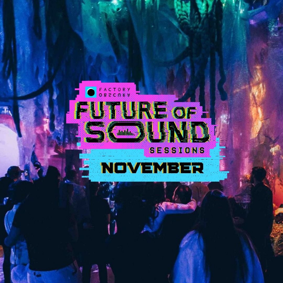 Future of Sound Sessions 