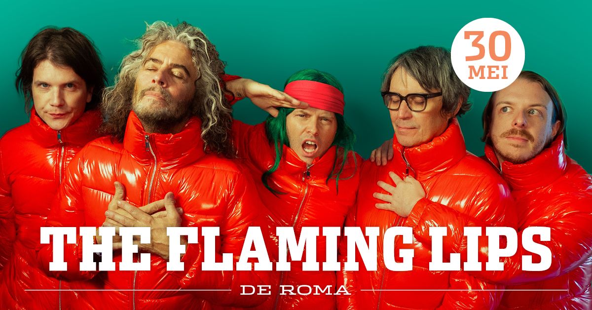 The Flaming Lips in De Roma