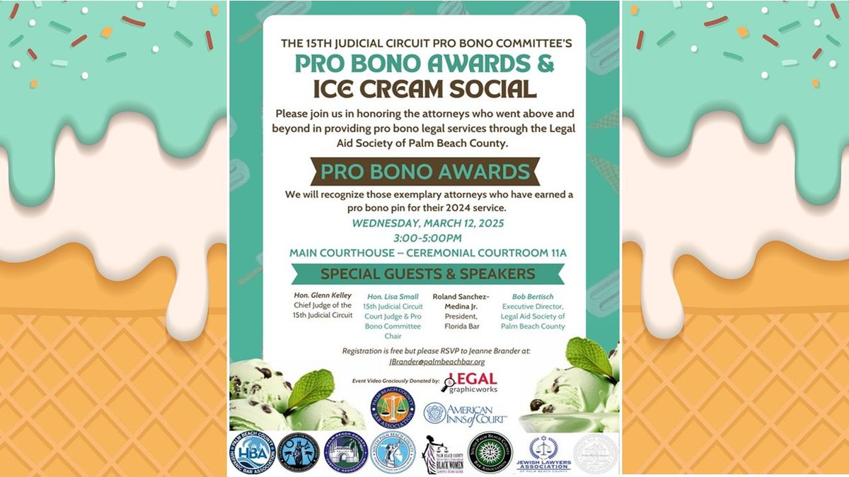 15th Judicial Circuit Pro Bono Committee's Pro Bono Awards & Ice Cream Social 