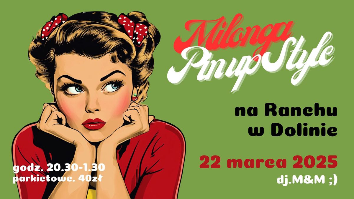 Milonga na Ranczo w Dolinie Pin up style\/ lata 50e