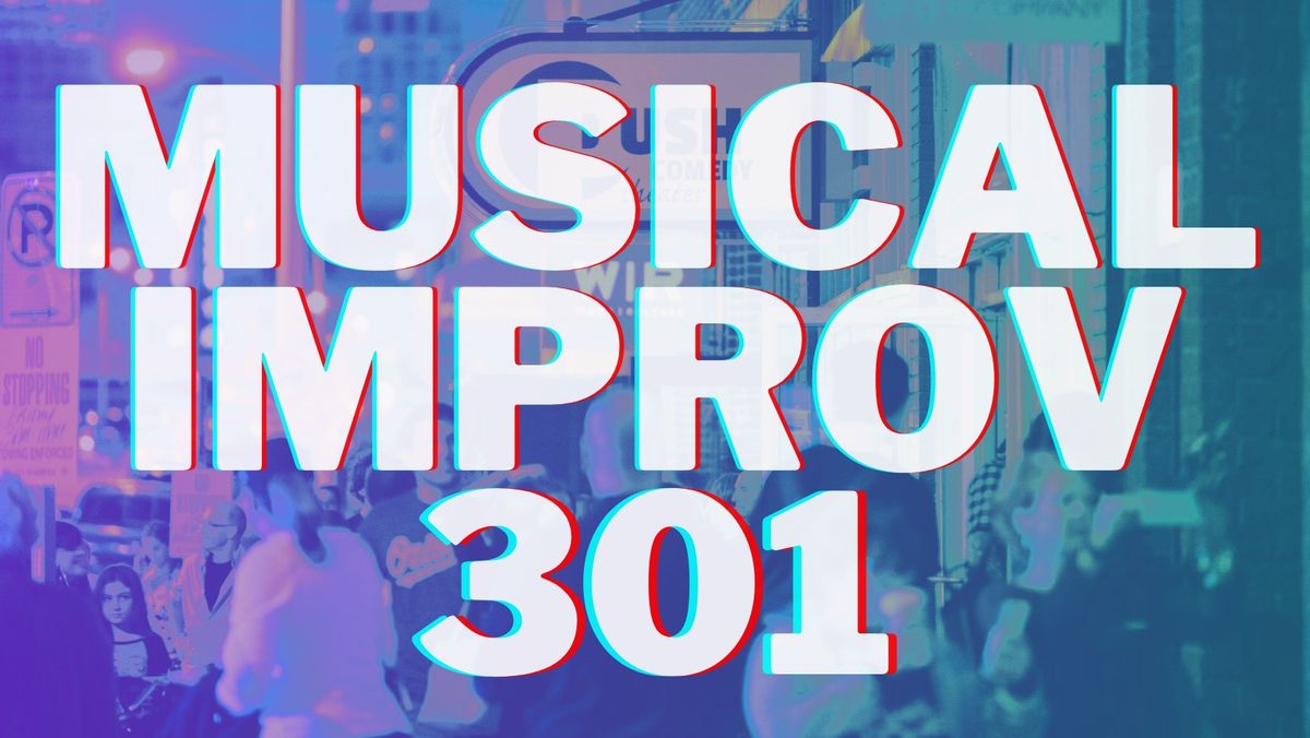 Musical Improv 301