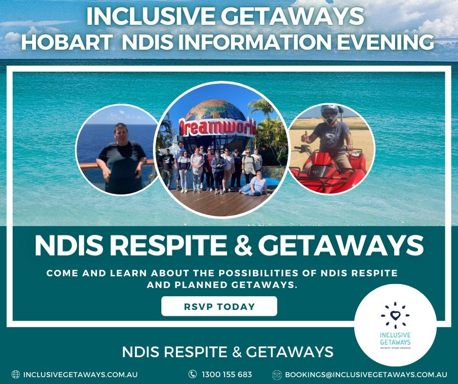 Hobart NDIS respite getaway information session