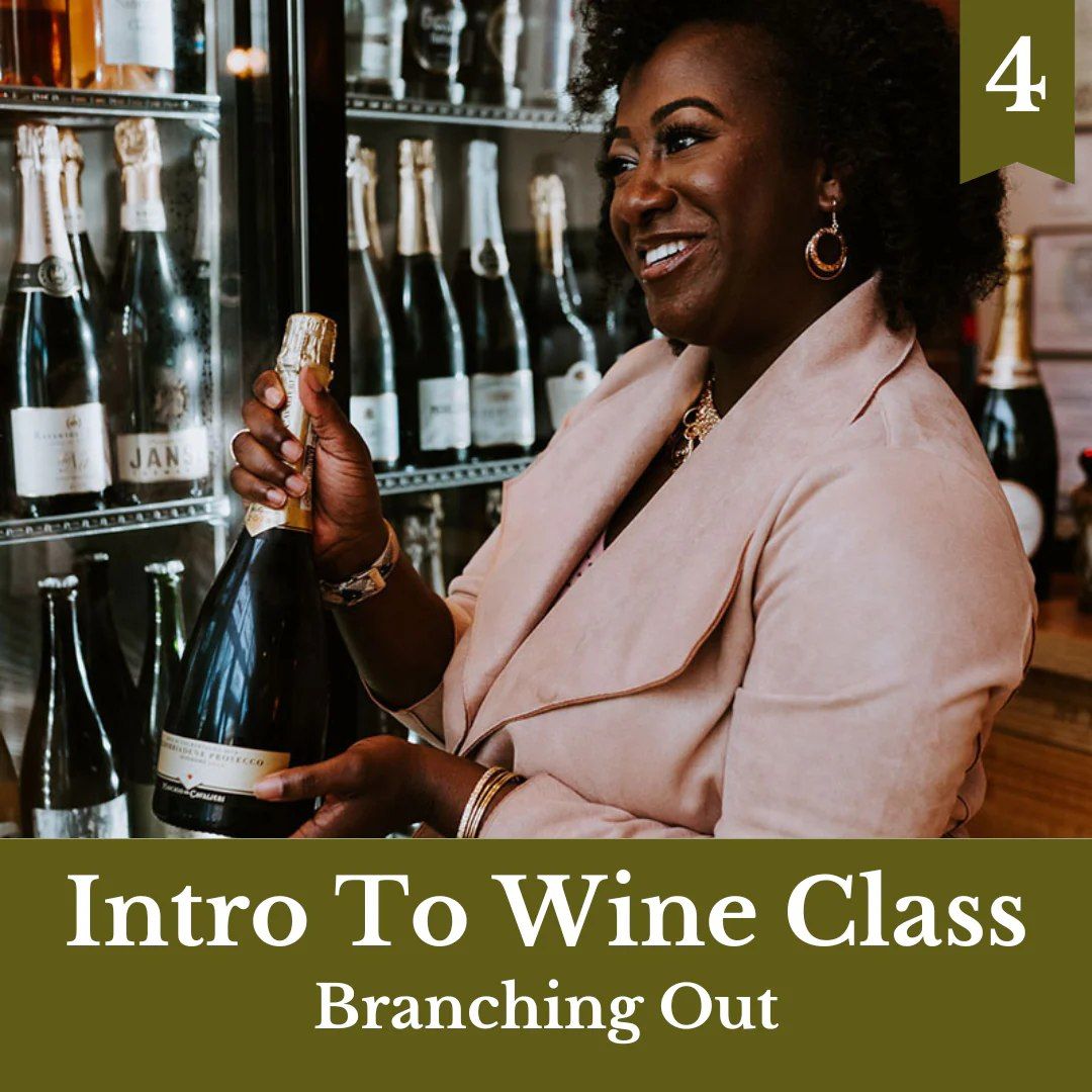 Intro To Wine: Branching Out