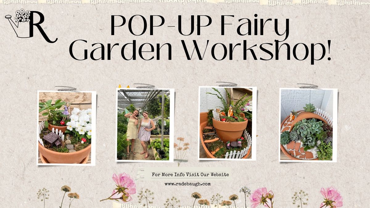 Pop-Up Fairy Garden Workshop 